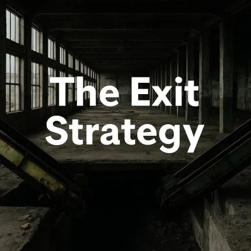 Feature image for “The Exit Strategy”.